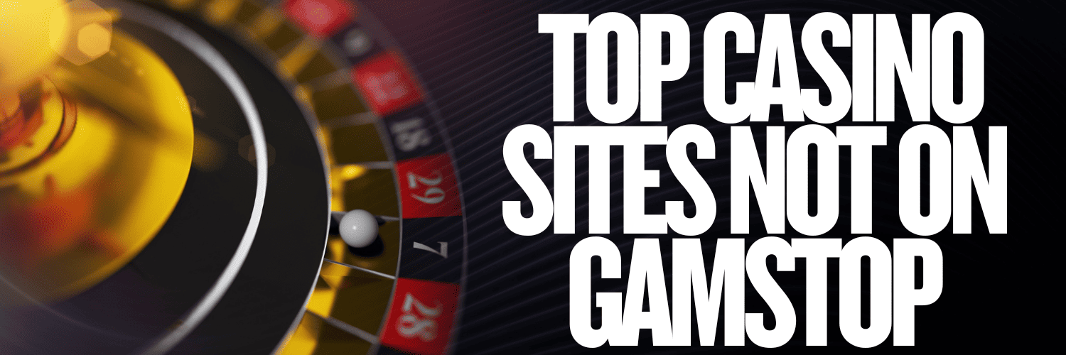 Top 10 Online Casinos Not on GamStop for Unlimited Fun